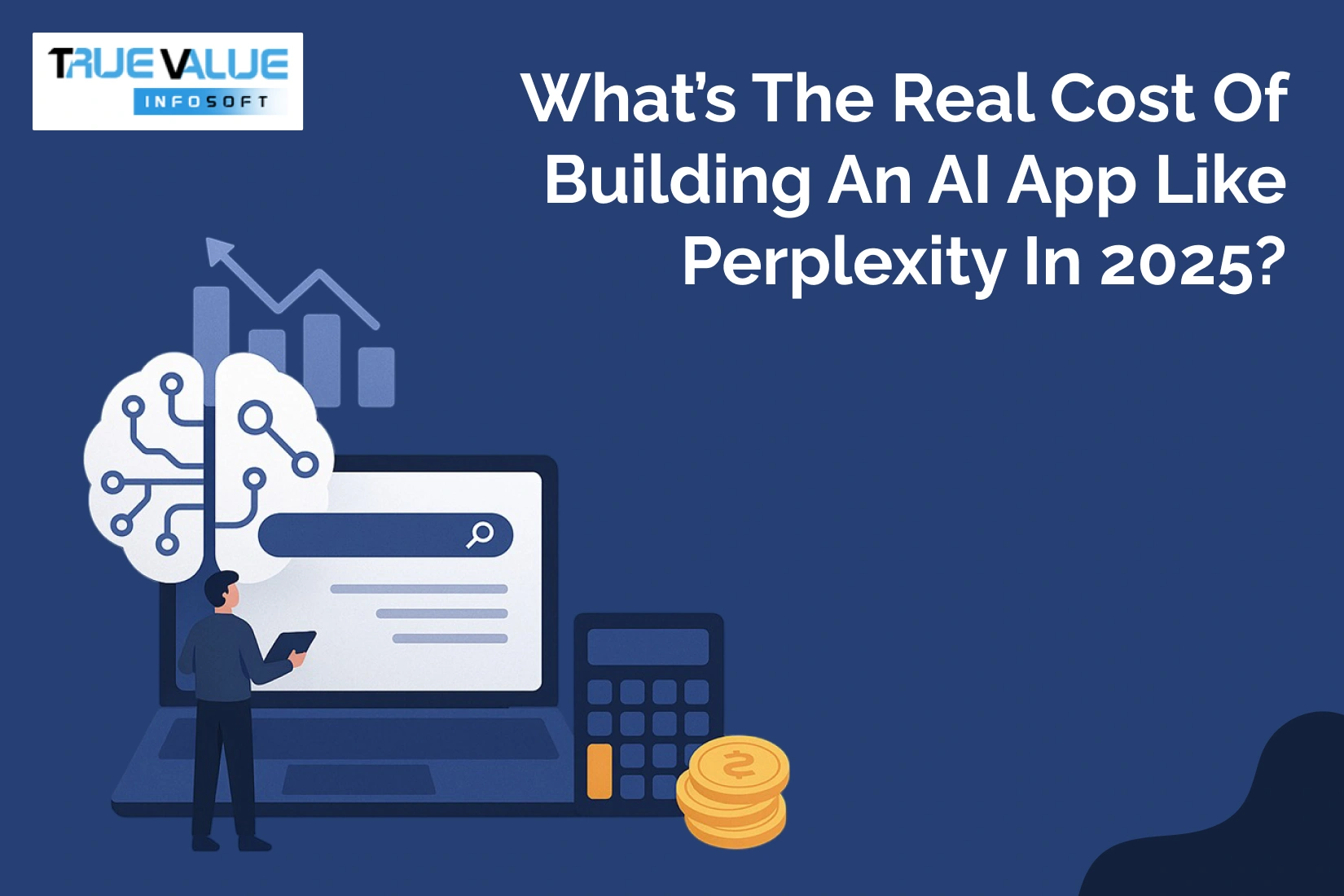 What’s the Real Cost of Building an AI App Like Perplexity in 2025?