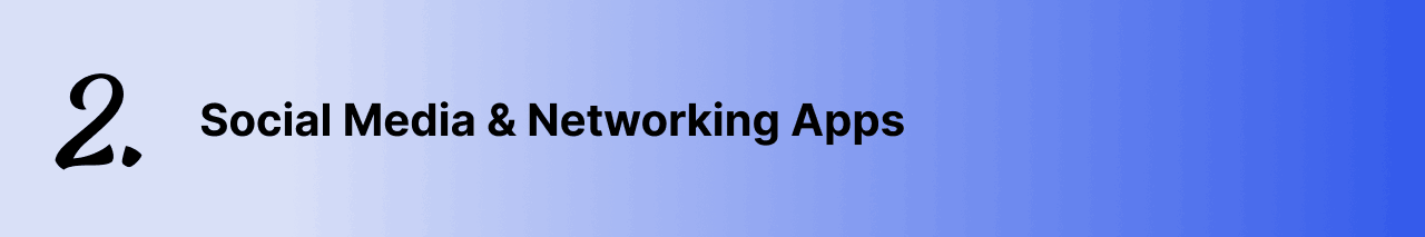 Social Media and networking apps