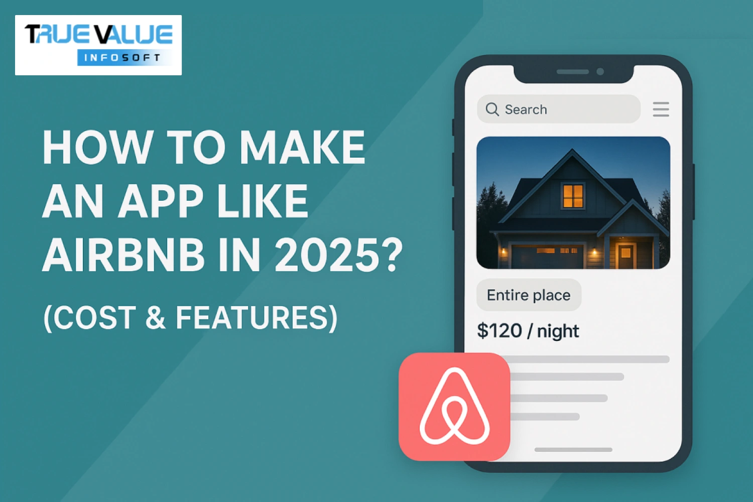 How to Make an App like Airbnb in 2025? (Cost & Features)
