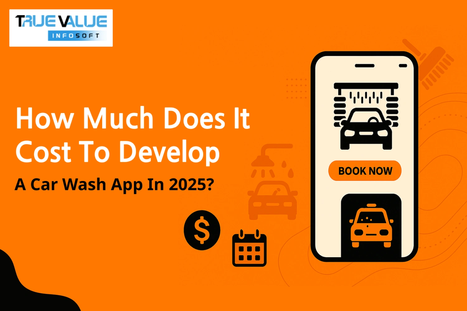 How Much Does It Cost to Develop a Car Wash App in 2025?