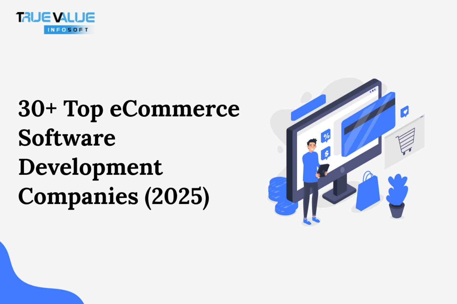 30+ Top eCommerce Software Development Companies (2025)
