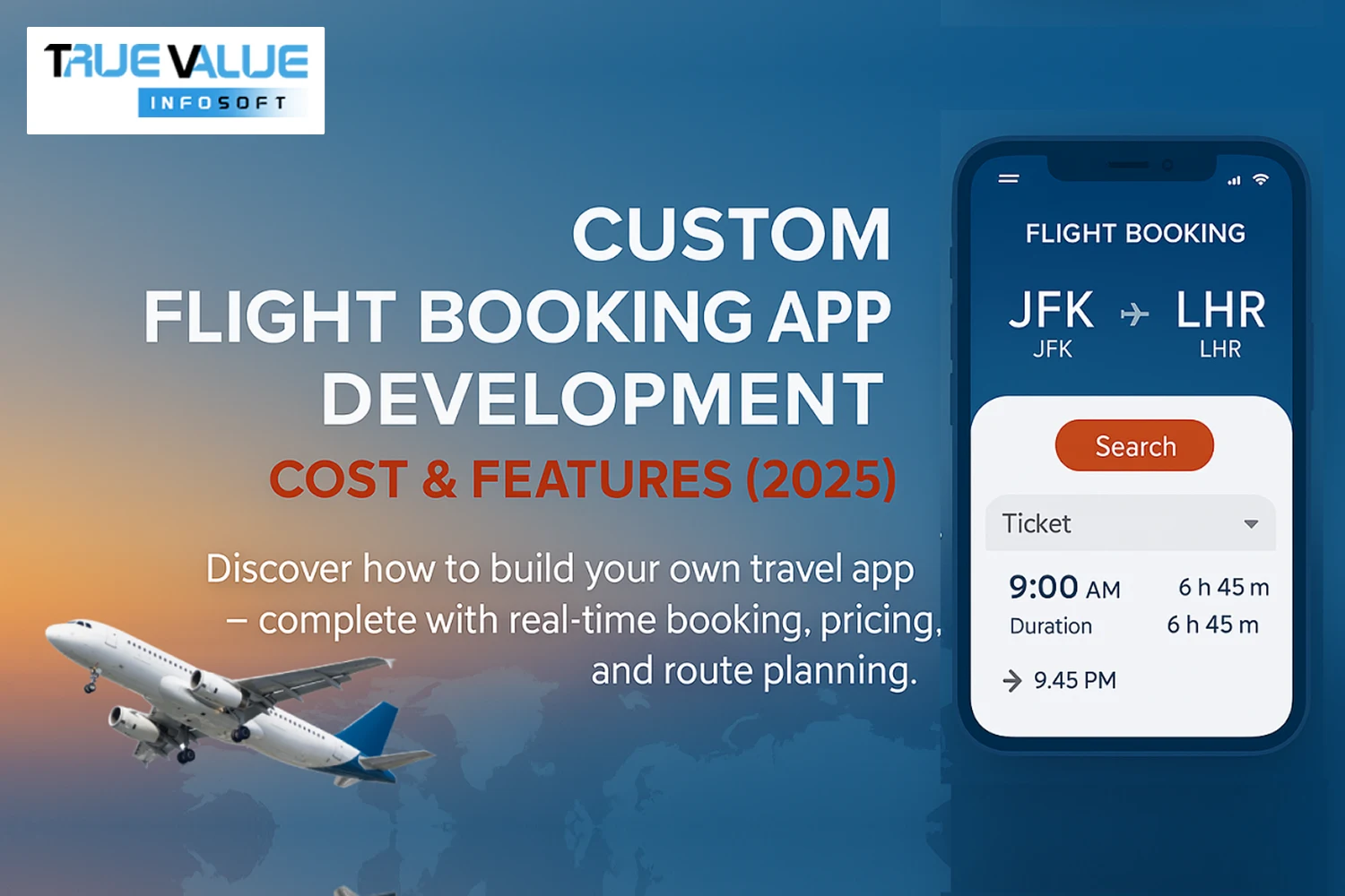 Custom Flight Booking App Development: Cost & Features (2025)