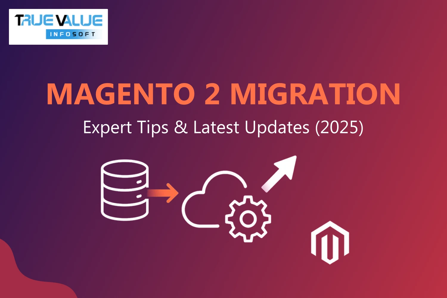 Magento 2 Migration: Expert Tips & Latest Updates (2025)