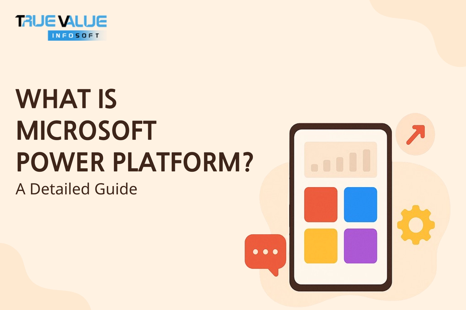What is Microsoft Power Platform? A Detailed Guide