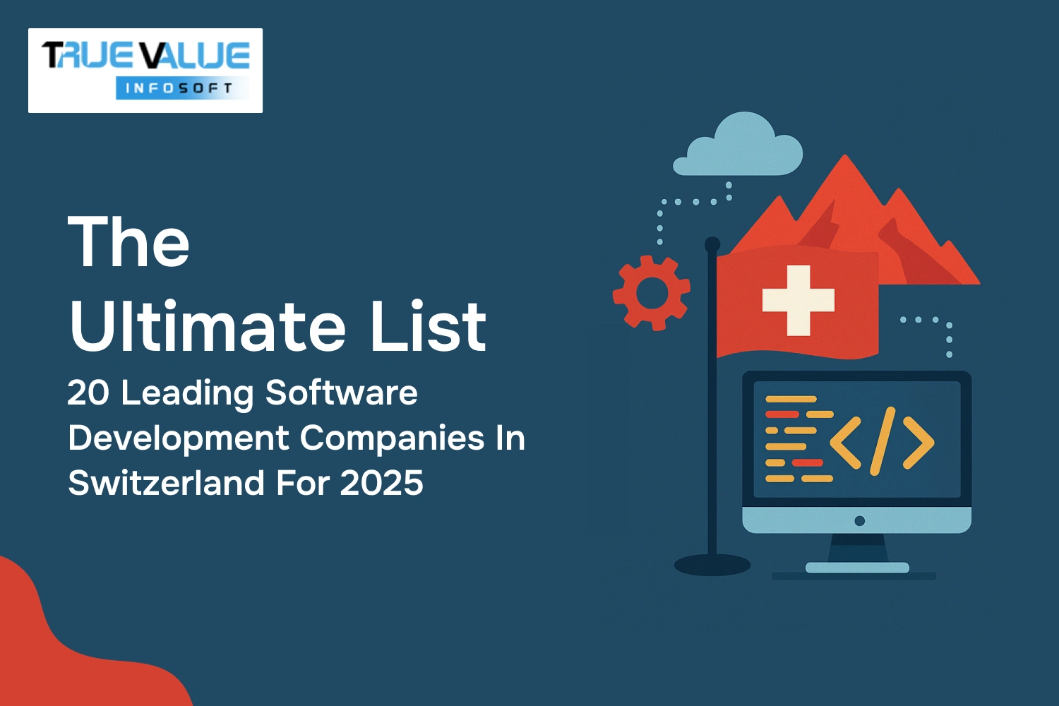 The Ultimate List: 20 Leading Software Development Companies in Switzerland for 2025